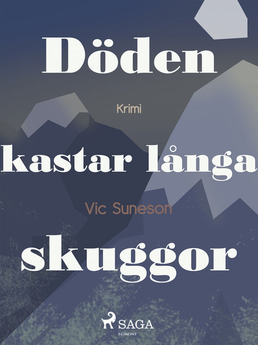 Döden kastar långa skuggor – E-bok