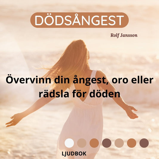 Dödsångest: hantera rädsla och oro för döden – Ljudbok
