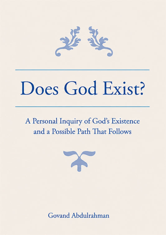 Does God Exist?: A Personal Inquiry of God´s Existence and a Possible Path That Follows – E-bok