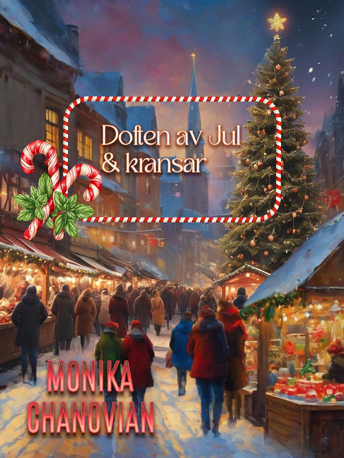 Doften av jul och kransar – E-bok