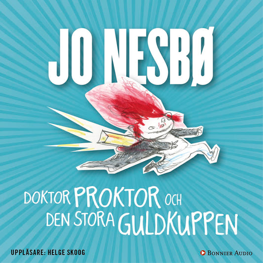 Doktor Proktor och den stora guldkuppen – Ljudbok