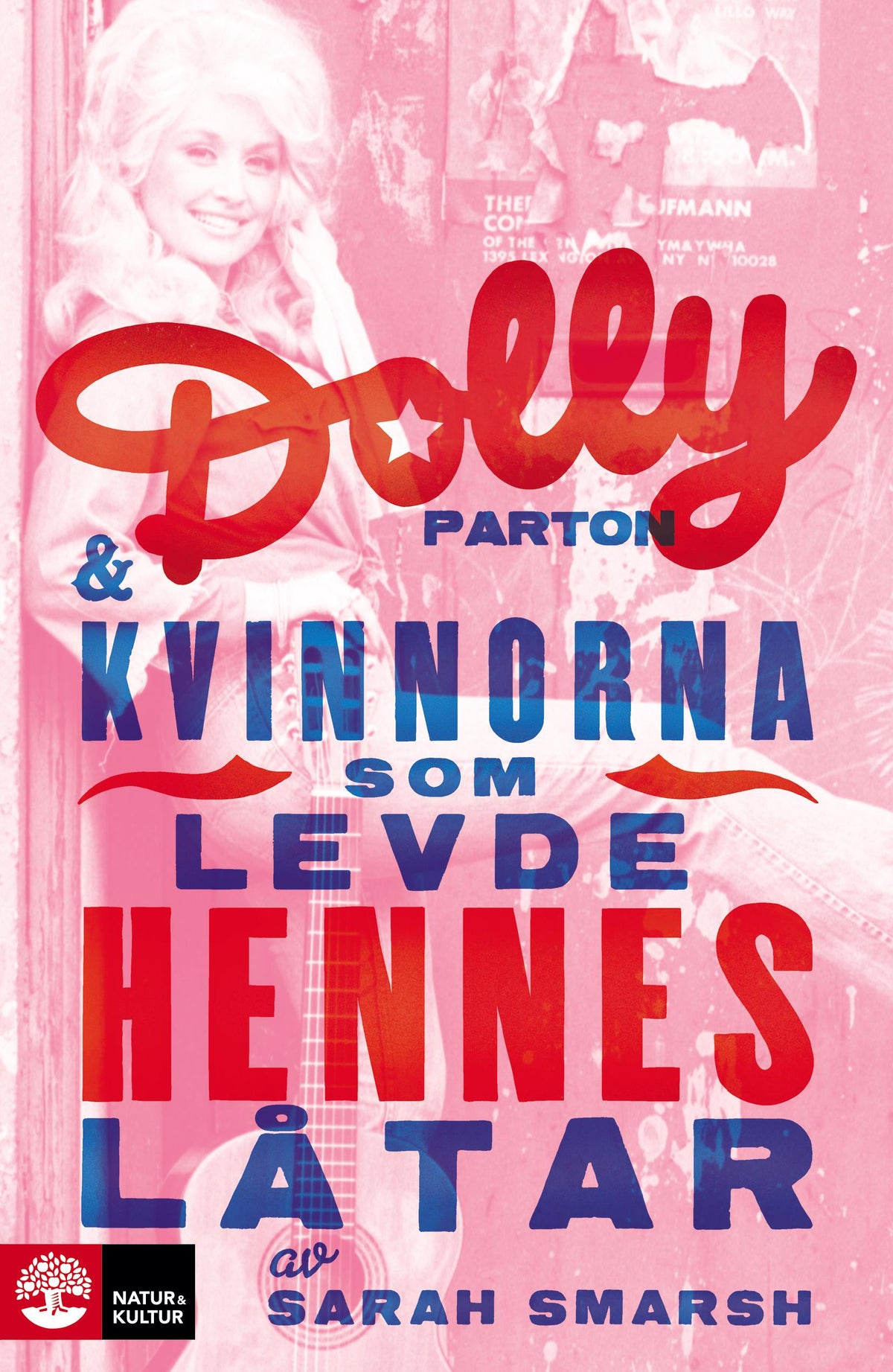 Dolly Parton och kvinnorna som levde hennes låtar – E-bok
