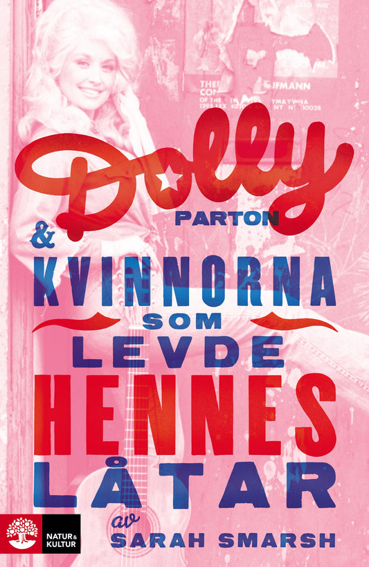 Dolly Parton och kvinnorna som levde hennes låtar – E-bok