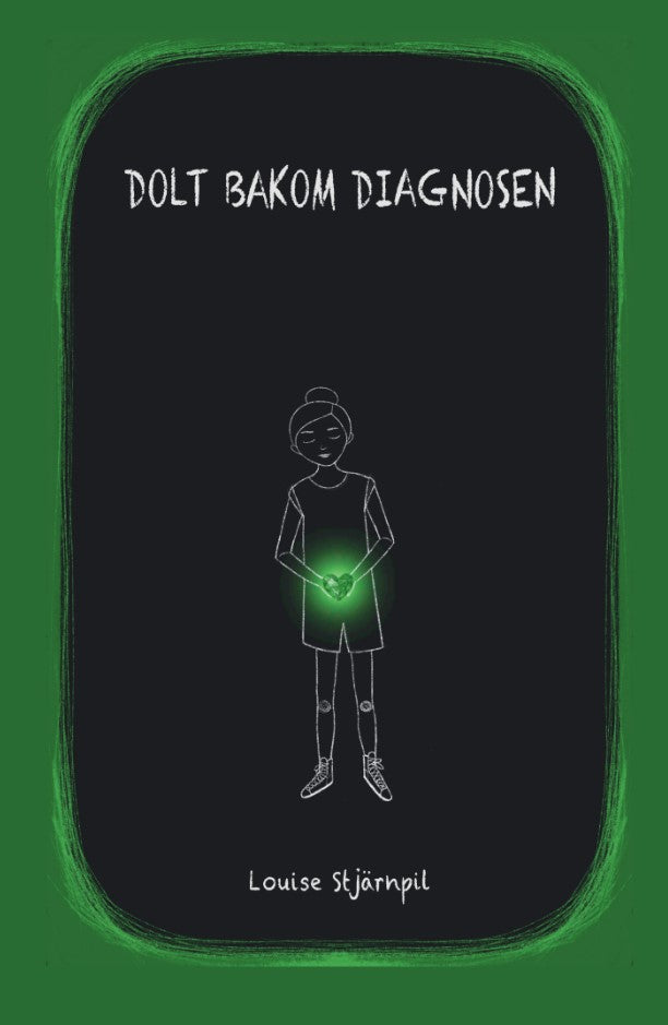 Dolt bakom diagnosen – E-bok