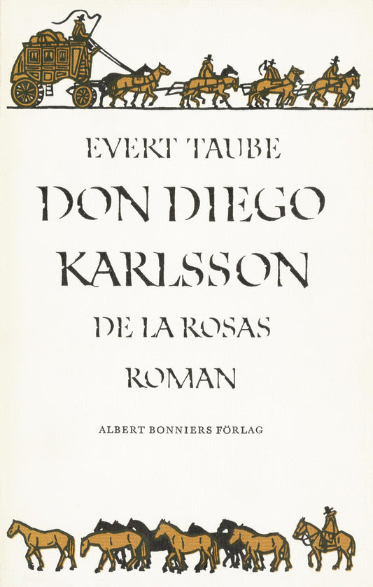 Don Diego Karlsson de la Rosas roman – E-bok