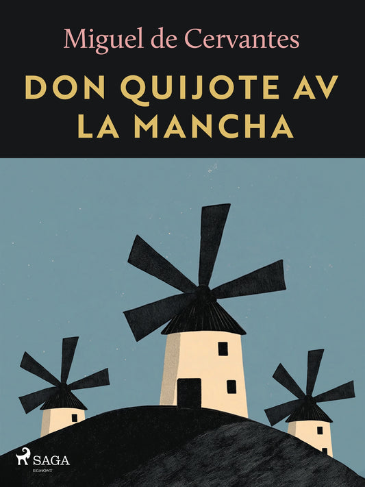 Don Quijote av la Mancha – E-bok