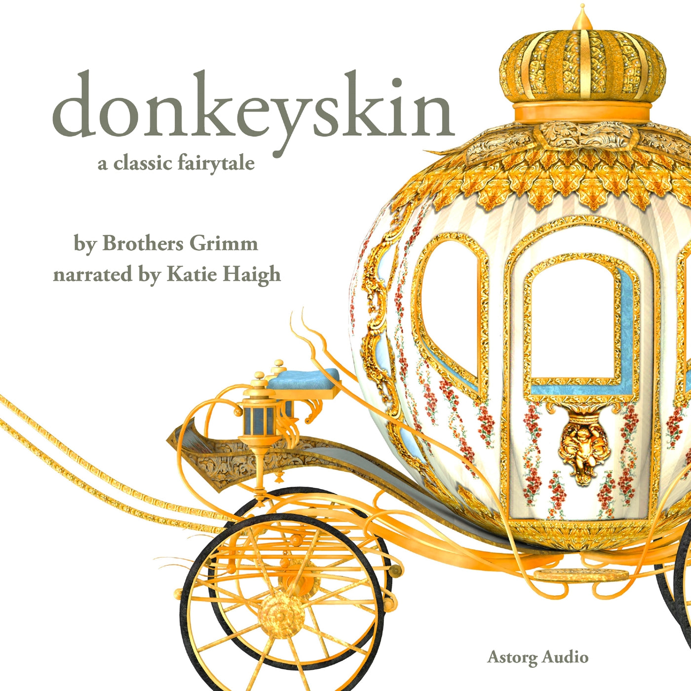 Donkeyskin, a Fairy Tale – Ljudbok