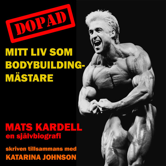 Dopad: Mitt liv som bodybuildingmästare – Ljudbok