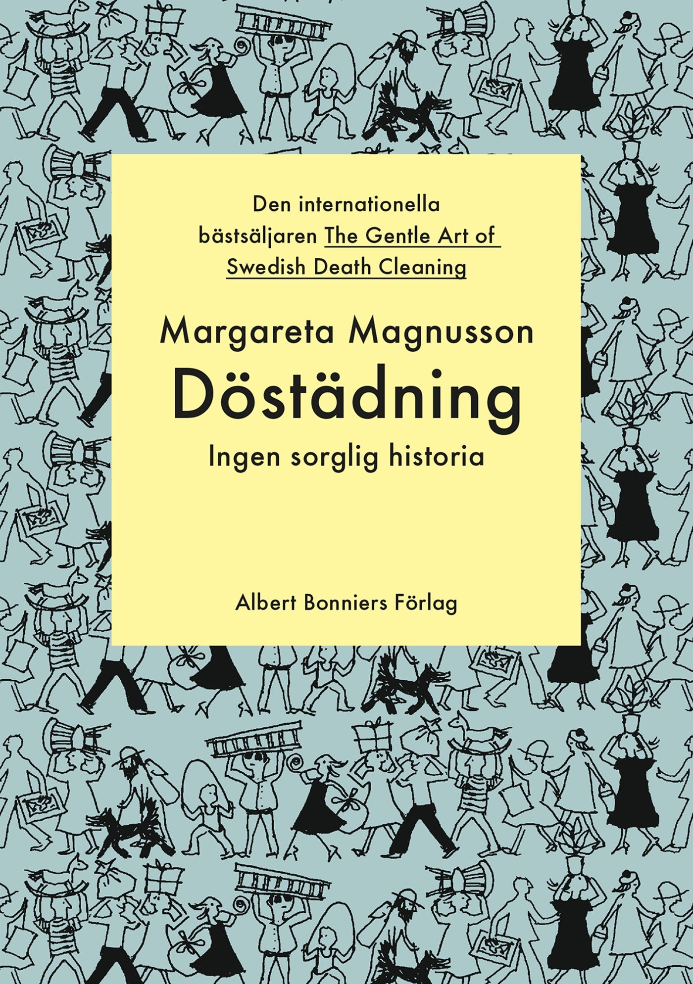 Döstädning : ingen sorglig historia – E-bok