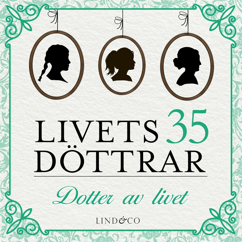 Dotter av livet: en släkthistoria – Ljudbok