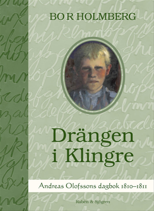 Drängen i Klingre : Andreas Olofssons dagbok 1810-1811 – E-bok
