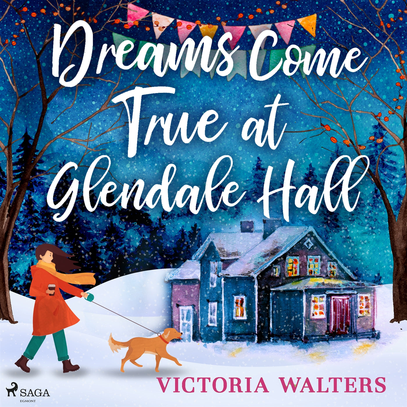 Dreams Come True at Glendale Hall: A romantic, uplifting and feelgood read – Ljudbok