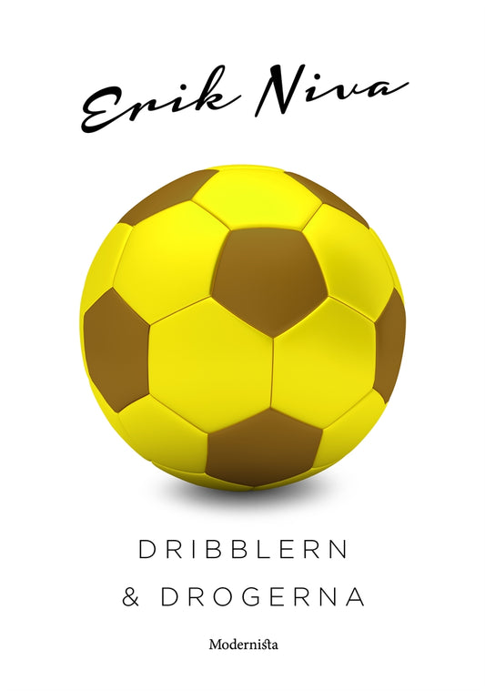 Dribblern och drogerna – E-bok