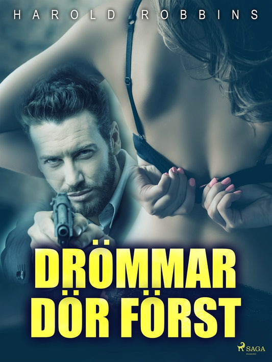 Drömmar dör först – E-bok