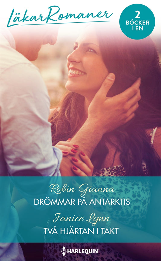 Drömmar på Antarktis / Två hjärtan i takt – E-bok