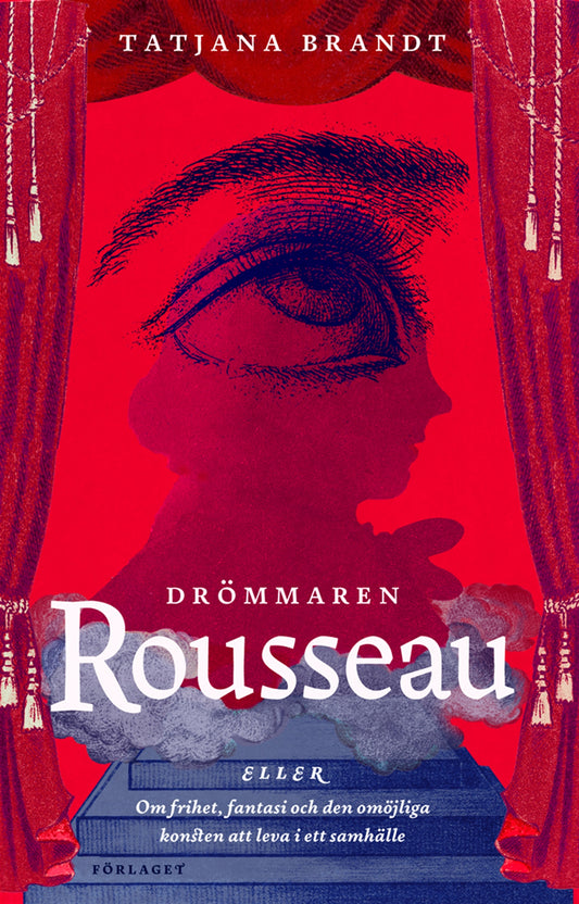 Drömmaren Rousseau – E-bok