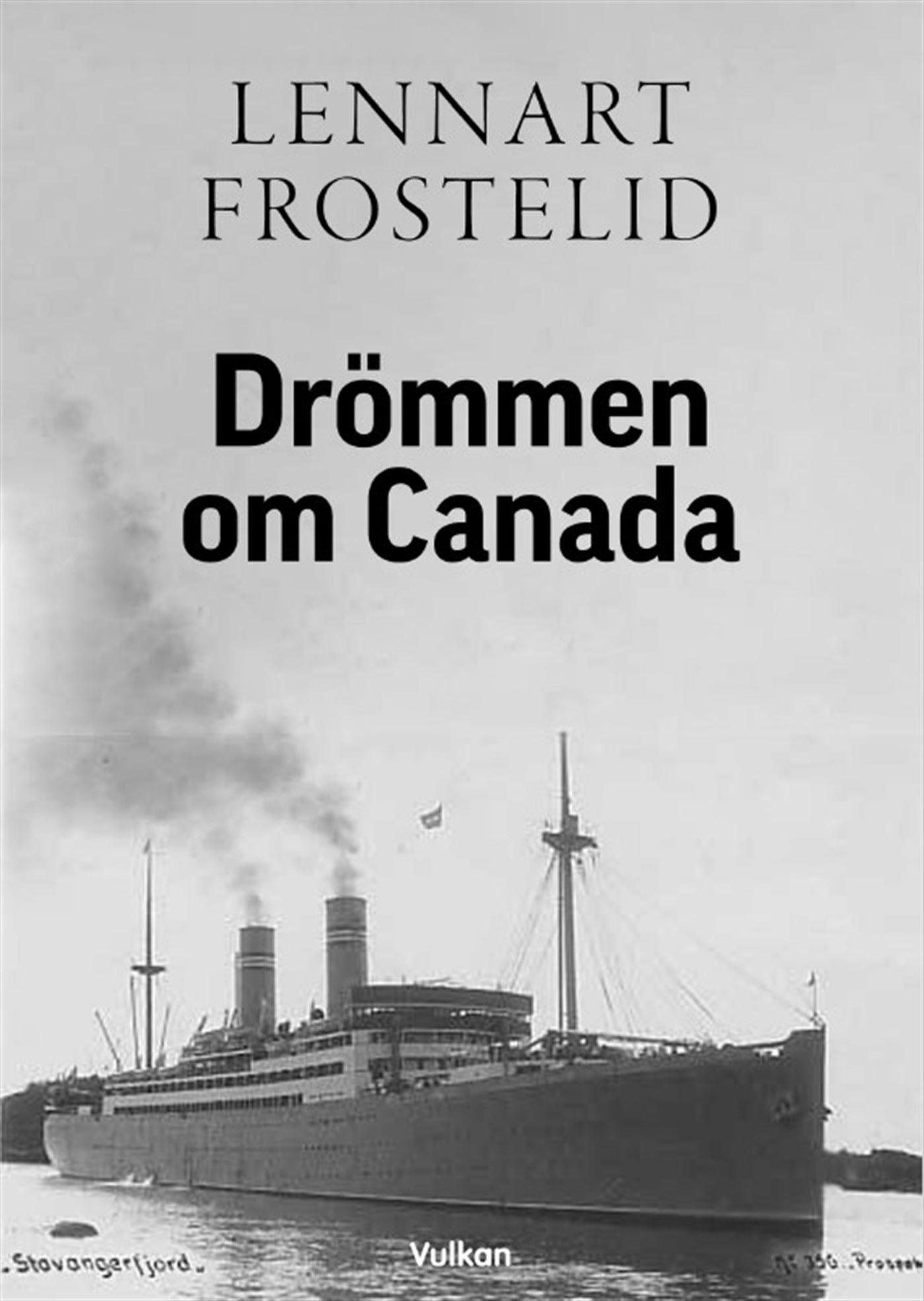 Drömmen om Canada – E-bok