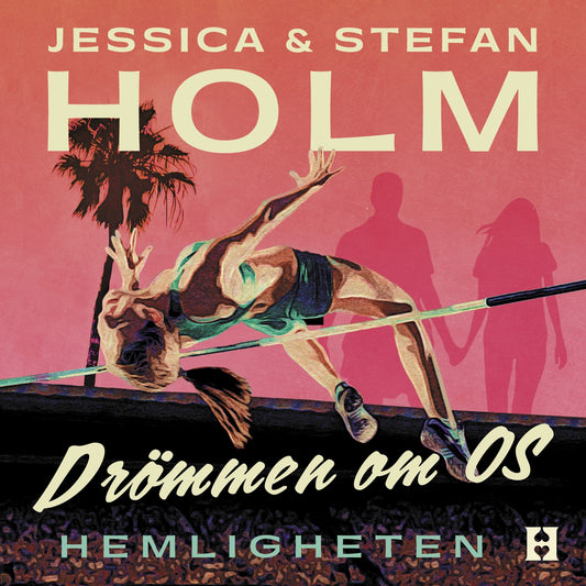 Drömmen om OS - Hemligheten – Ljudbok