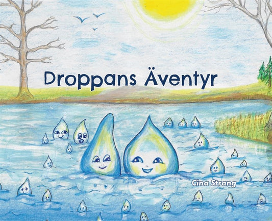 Droppans äventyr – E-bok
