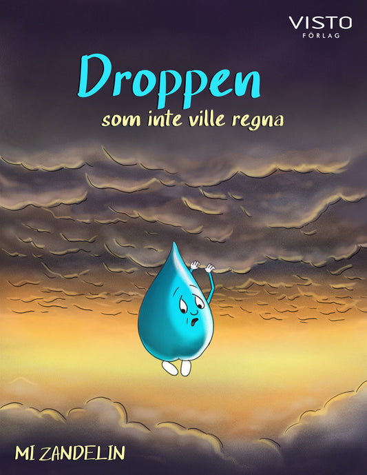 Droppen som inte ville regna – E-bok