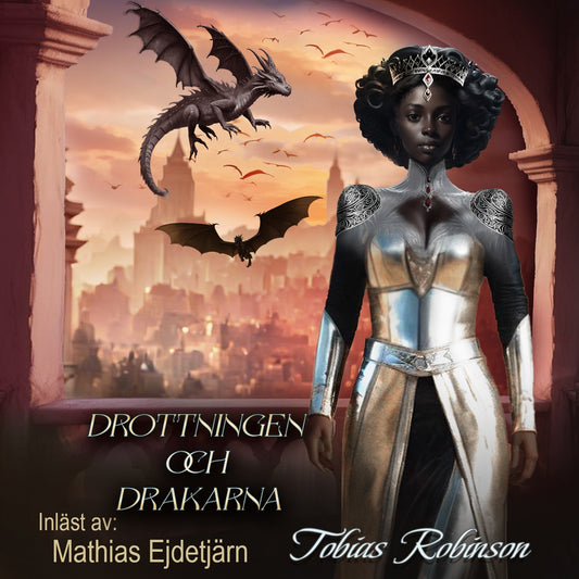 Drottningen och drakarna – Ljudbok