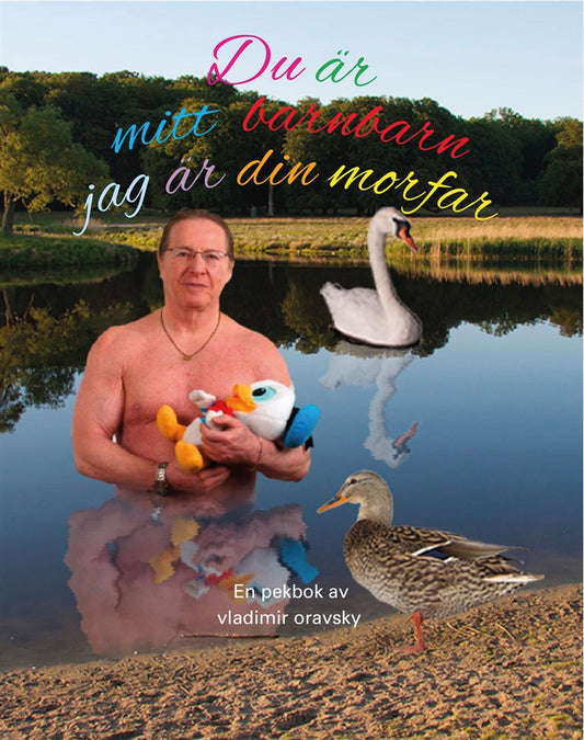 Du är mitt barnbarn - jag är din morfar – E-bok