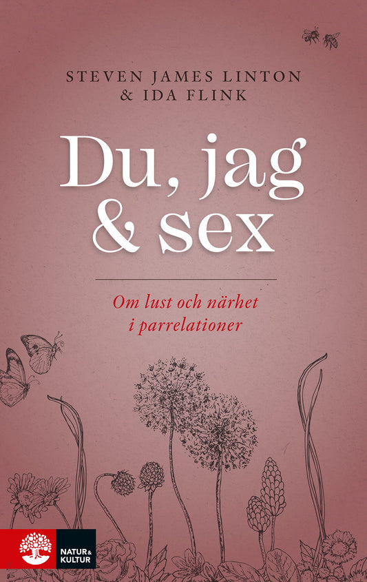 Du, jag och sex : om lust och närhet i parrelationer – E-bok