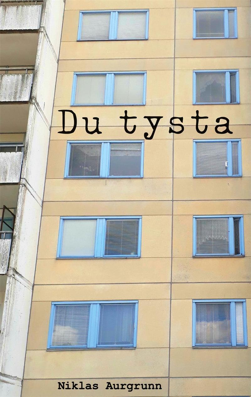 Du tysta – E-bok