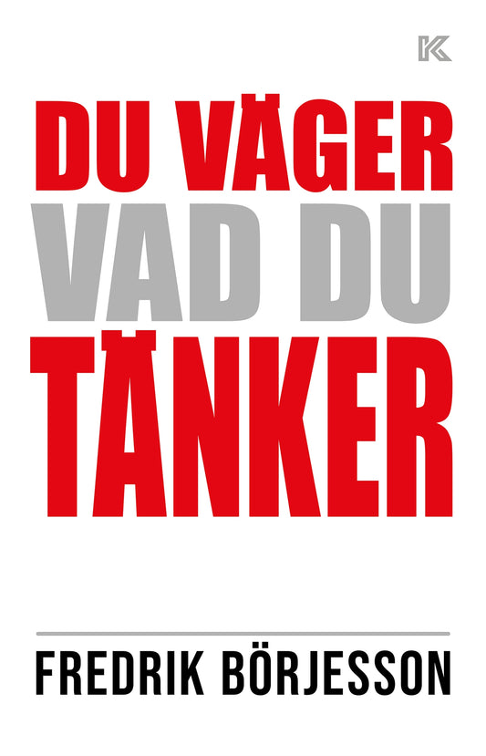 Du väger vad du tänker – E-bok