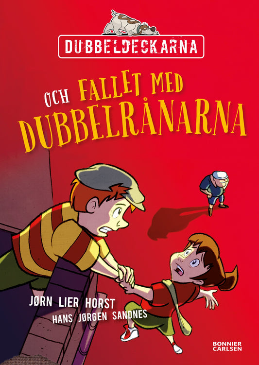 Dubbeldeckarna och fallet med dubbelrånarna – E-bok