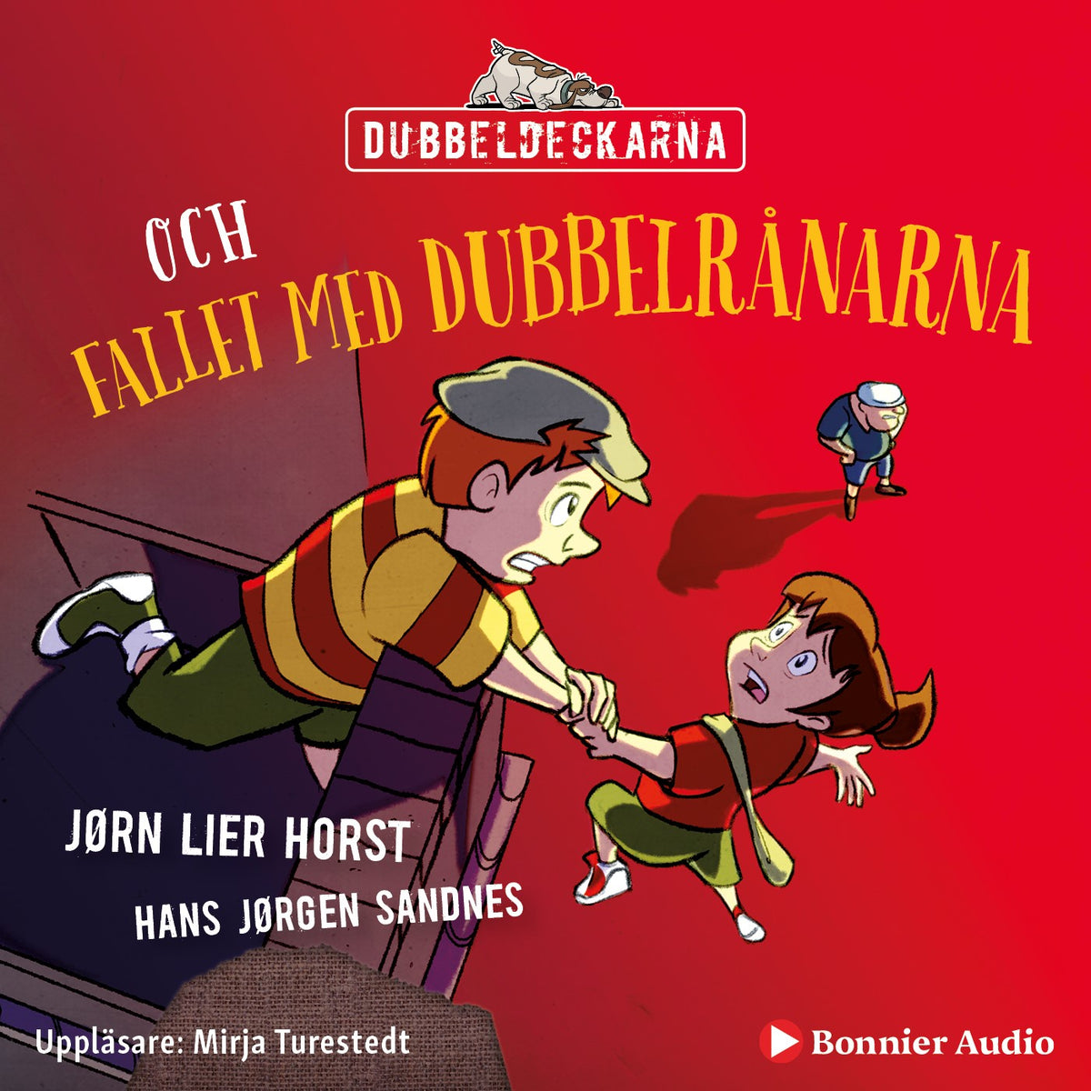 Dubbeldeckarna och fallet med dubbelrånarna – Ljudbok