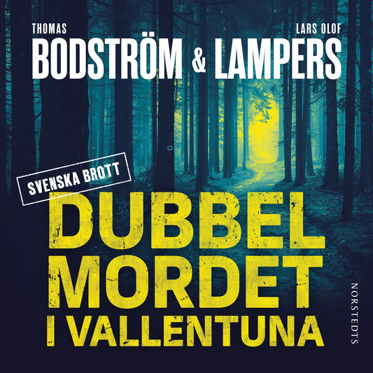 Dubbelmordet i Vallentuna – Ljudbok