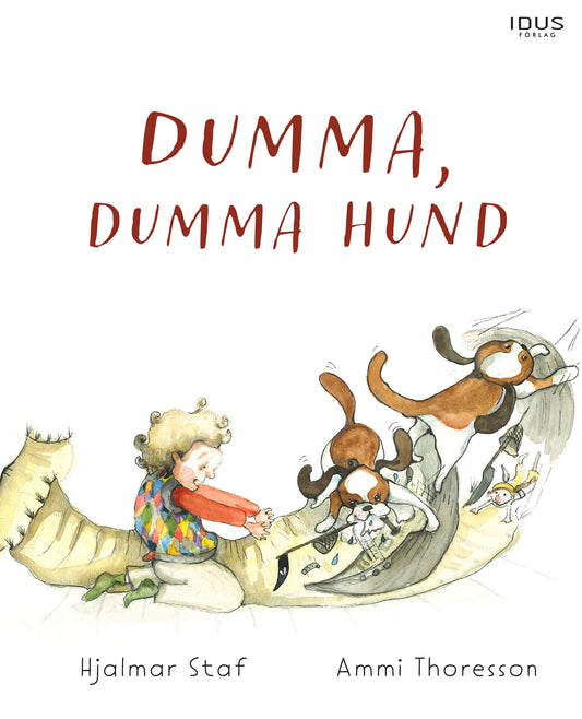 Dumma, dumma hund – E-bok