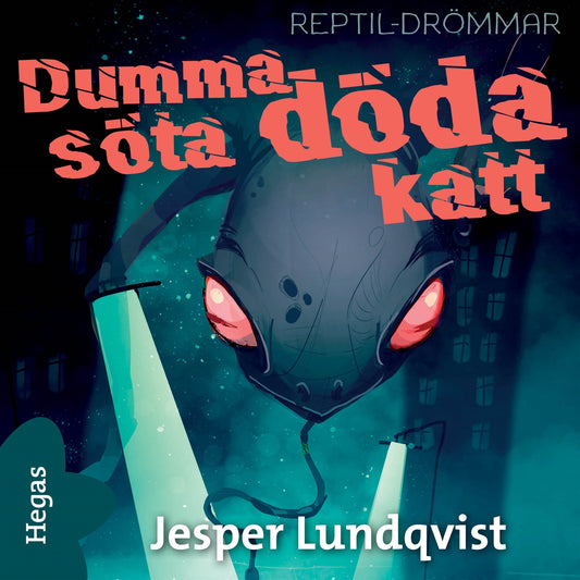 Dumma söta döda katt – Ljudbok