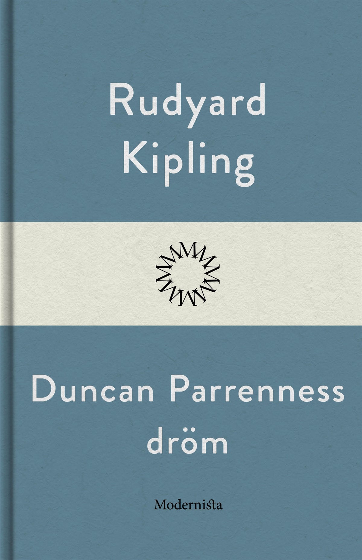 Duncan Parrenness dröm  – E-bok