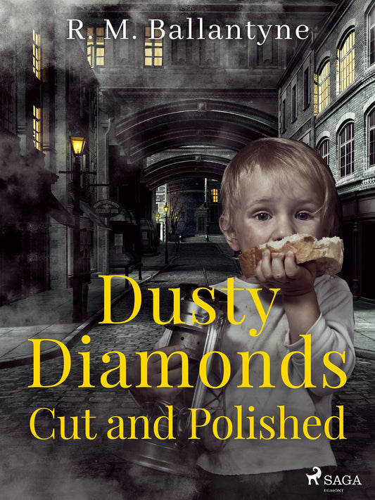 Dusty Diamonds Cut and Polished – E-bok