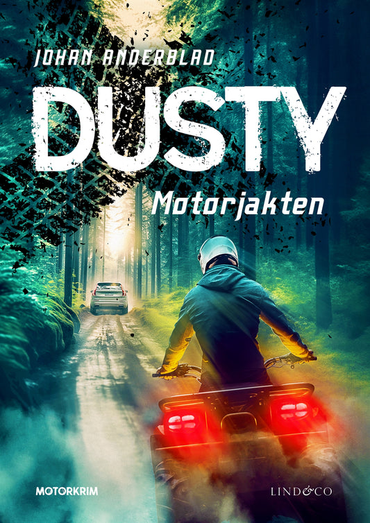 Dusty. Motorjakten – E-bok