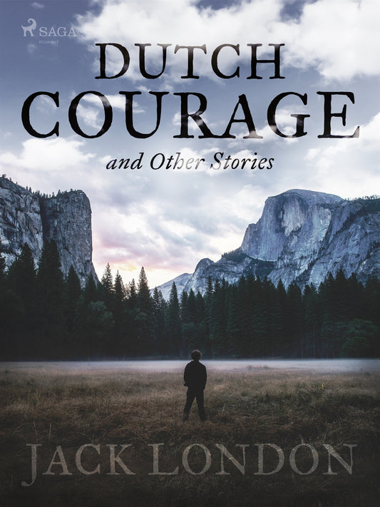 Dutch Courage and Other Stories – E-bok