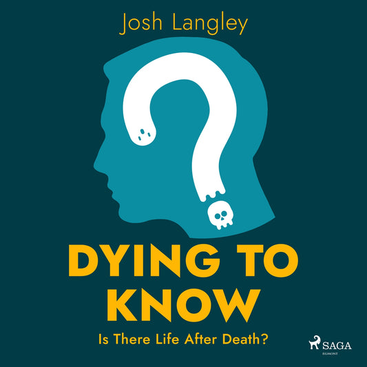 Dying to Know: Is There Life After Death? – Ljudbok
