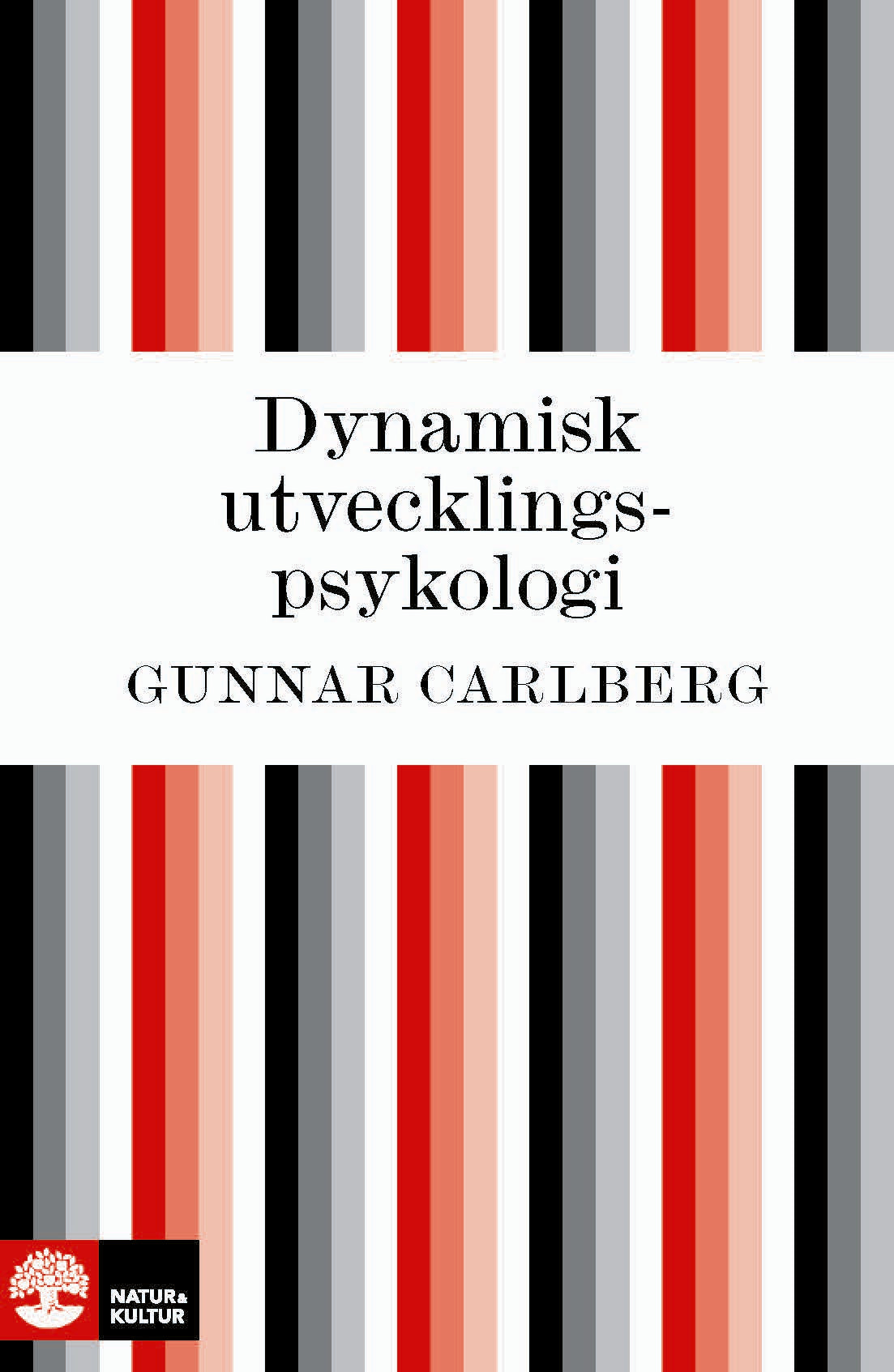 Dynamisk utvecklingspsykologi  – E-bok