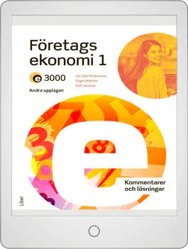 E3000 Företagsekonomi 1 Kommentarer och lösningar Onlinebok