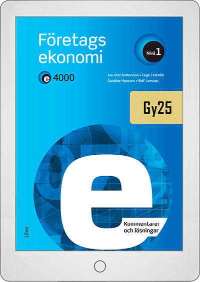 E4000 Företagsekonomi nivå 1 Kommentarer och lösningar Onlinebok