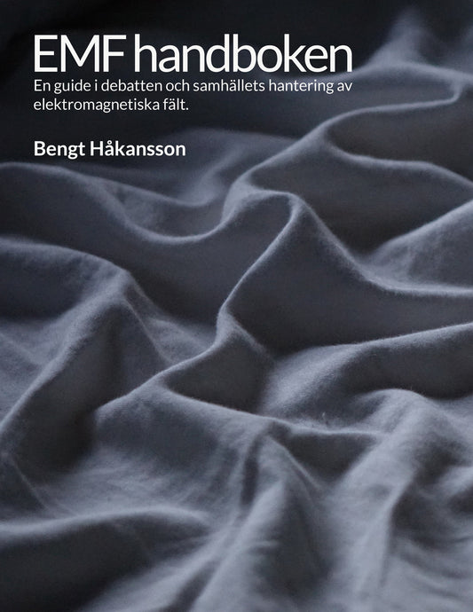 EMF handboken: En guide i debatten och samhällets hantering av elektromagnetiska fält – E-bok