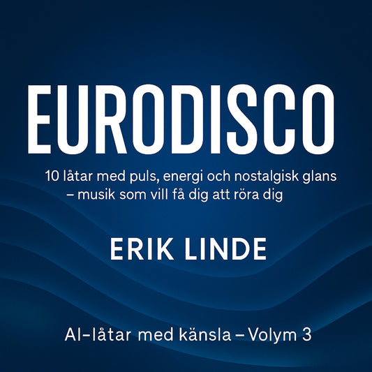 EURODISCO. 10 låtar med puls, energi och nostalgisk glans – musik som vill få dig att röra dig – Ljudbok