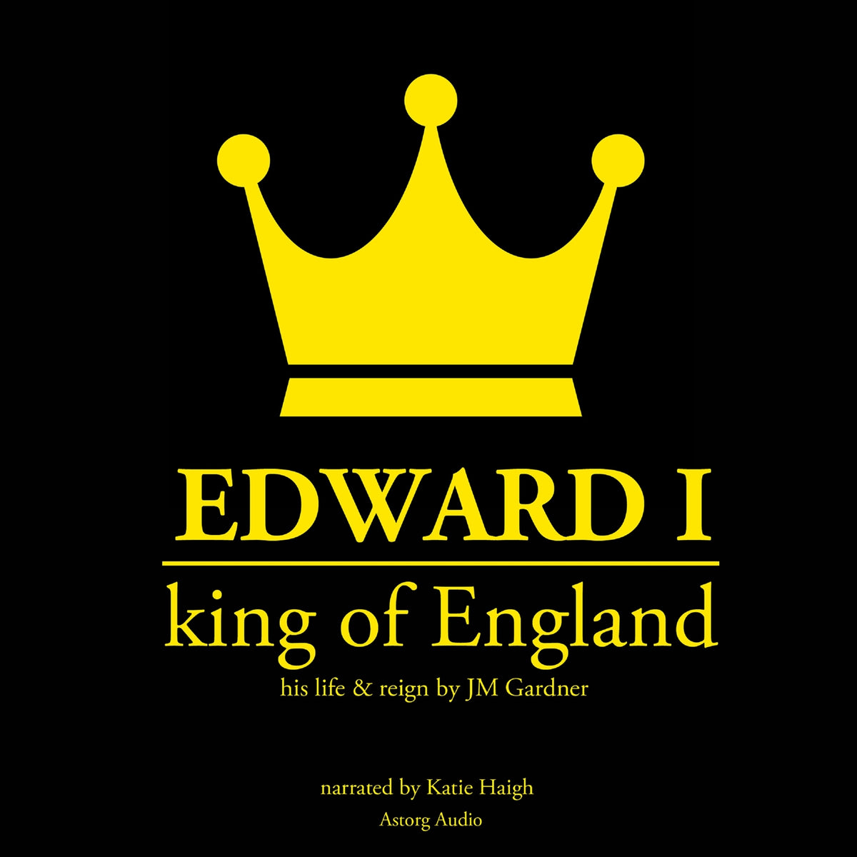 Edward I, King of England – Ljudbok