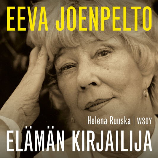 Eeva Joenpelto. Elämän kirjailija – Ljudbok
