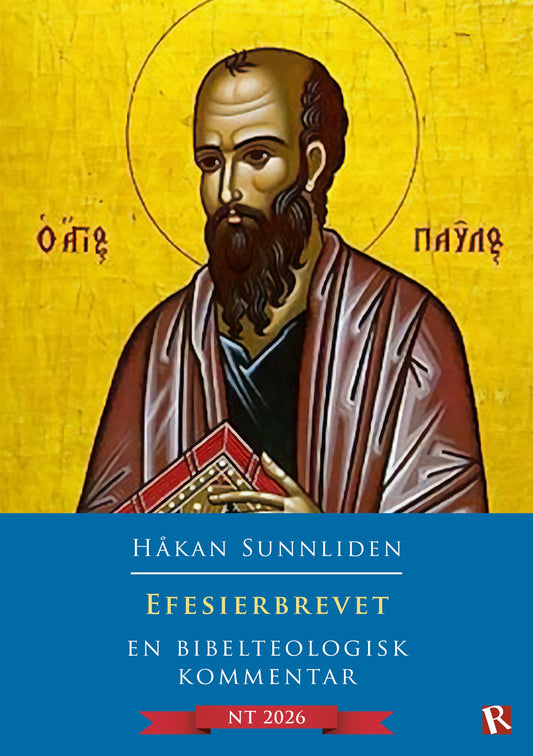 Efesierbrevet : En bibelteologisk kommentar – E-bok
