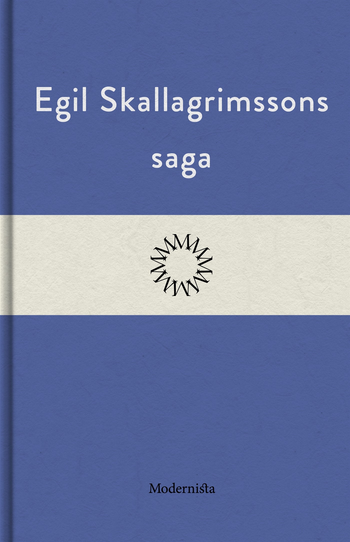 Egil Skallagrimssons saga – E-bok