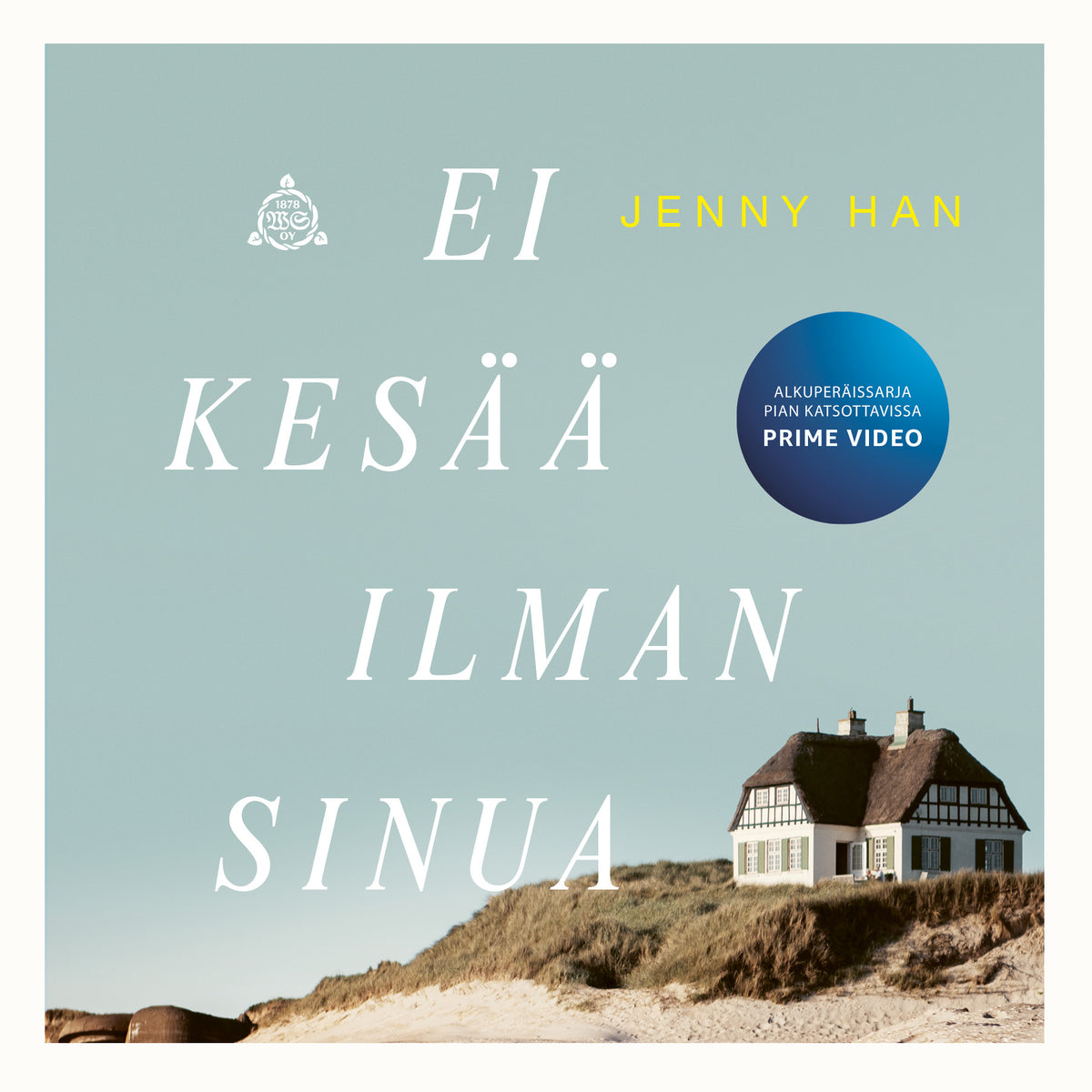 Ei kesää ilman sinua  – Ljudbok