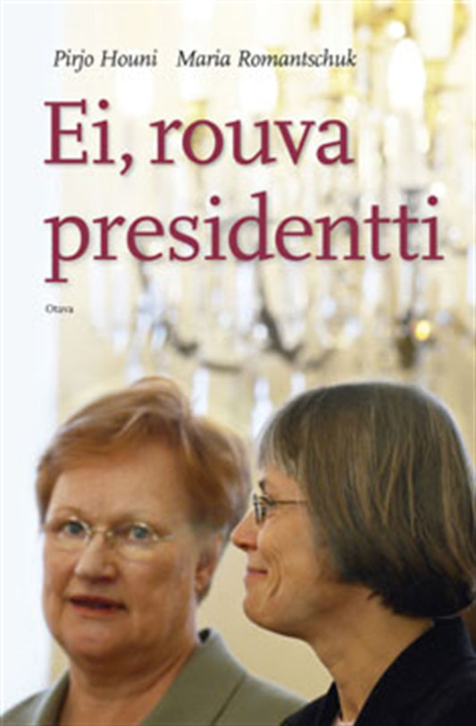 Ei, rouva presidentti – E-bok